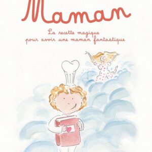 200000013782797910-maman-recette-magique