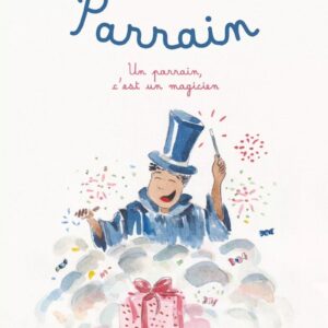 9791094901427-un-parrain-cest-un-magicien