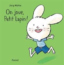 2000000139128-livre-on-joue-petit-lapin--de-muhle-jorg
